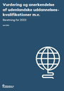Beretning for 2023 om vurdering og anerkendelse af udenlandske uddannelseskvalifikationer m.v.